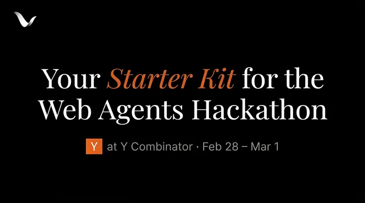 Your Starter Kit for the Web Agents Hackathon