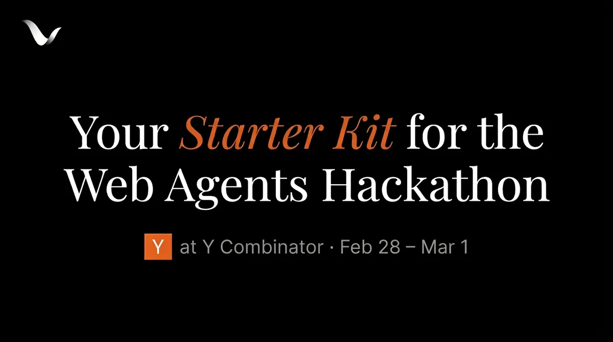Your Starter Kit for the Web Agents Hackathon